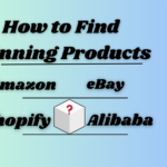 How to Find Winning Products