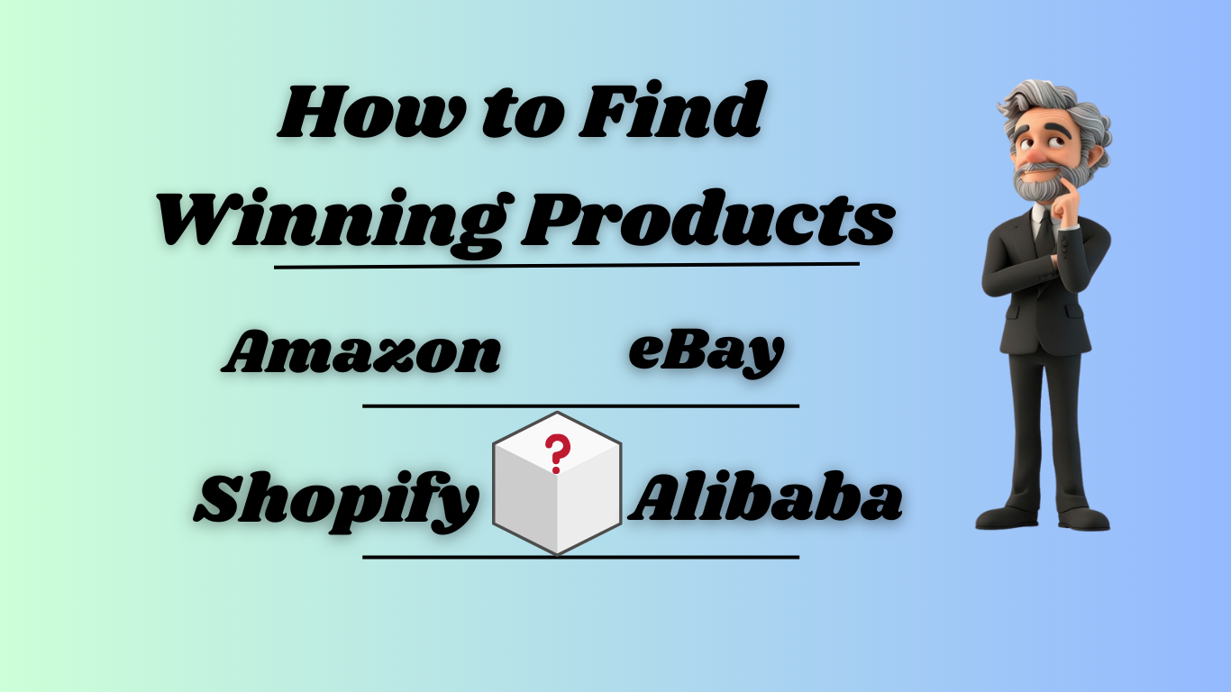 How to Find Winning Products